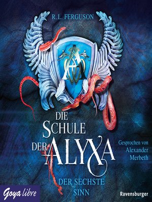 cover image of Die Schule der Alyxa. Der sechste Sinn [Band 3]